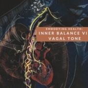 Inner balance via vagal tone