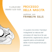 3 webinar di Biodinamica Craniosacrale con Franklyn Sills: Processo della nascita